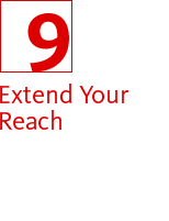9. Extend Your Reach