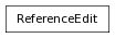 Inheritance diagram of ReferenceEdit